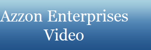 Azzon Enterprises
Video